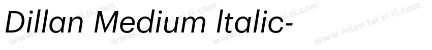 Dillan Medium ltalic字体转换
